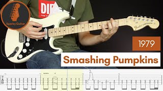 1979  Smashing Pumpkins  Learn to Play Guitar Cover amp Tab [upl. by Refannej]