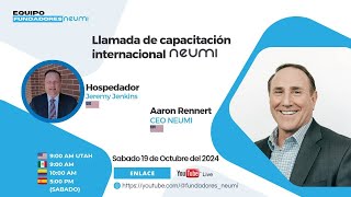 Llamada Internacional de Actualizaciones y comunicados con Aaron Rennert  CEO Neumi [upl. by Terryl]