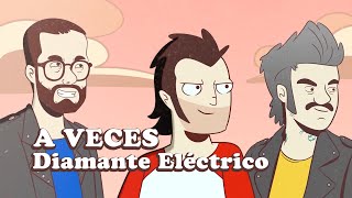 Diamante Eléctrico  A Veces Video Oficial [upl. by Erot]