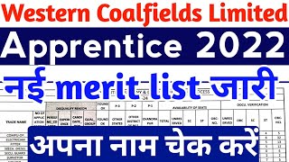 WCL Apprentice 2022 की नई merit list जारी Western Coalfields Limited Majri Apprentice Merit list [upl. by Alahsal888]