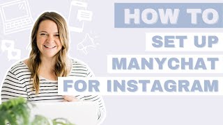 How to Set Up Manychat For Instagram Full Tutorial 2024 [upl. by Aivata]