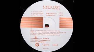 KJim amp YBot  Summer and You Vincenzo Remix [upl. by Thorbert]