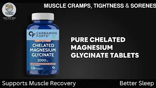 Carbamide Forte Chelated Magnesium Glycinate Tablets  Magnesium  Muscle Recovery amp Better Sleep [upl. by Akeem]