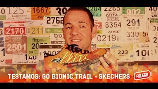 Testamos Go Bionic Trail Skechers [upl. by Enait]