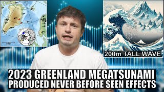 200 Meter Tall Megatsunami In Greenland Produced Unusual Effects [upl. by Dionysus233]