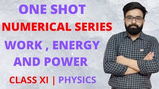 One Shot Revision  Work  Energy amp Power  Numerical Series [upl. by Noiroc119]