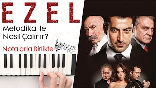 Ezel Dizi Müziği Melodika Notaları  Ses Veriyorum [upl. by Ahtenek]