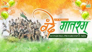 Vande Mataram Remix  DJ Paroma  AR Rahman  Maa Tujhe Salaam  India Republic Day  26th Jan [upl. by Nolyak]