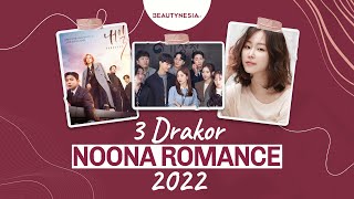 3 Drakor Noona Romance 2022 Siapsiap Baper [upl. by Adai]