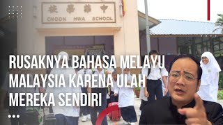 Sambil Emosi Tokoh Cina Ungkap Alasan Bahasa Melayu Menjadi Asing di Dalam Negeri Sendiri [upl. by Arten]