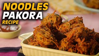 Noodles Pakora Recipe By SooperChef  Iftar Recipes  Ramzan Recipes For Iftar [upl. by Rothenberg843]