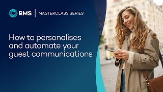 Session Six How to personalise and automate your guest communications [upl. by Zulaledairam]