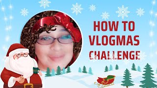 EASY 7 STEP BY STEP ON HOW TO START VLOGMAS [upl. by Asirehc387]