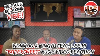 Wonwoo amp Mingyu feat Lee Hi quotBittersweetquot Music Video Reaction [upl. by Nivad]