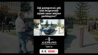 Jak postępować gdy ktoś bezprawnie zajmie nasze miejsce parkingowe prawo parking samochód [upl. by Eireva217]