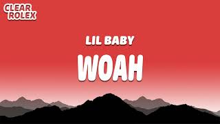 Lil Baby Woah [upl. by Dessma]