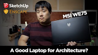 MSI WE75 Workstation  Laptop for 3D Modeling and Rendering Architecture [upl. by Llibyc]