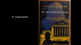 El mundo de sofia  Capitulo 17 La época barroca  Voz humana  Audiolibro [upl. by Holna]