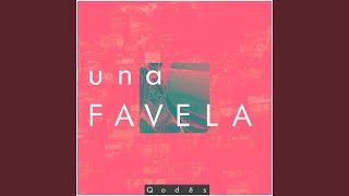 Una Favela [upl. by Kitti]