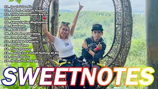 SWEETNOTES Nonstop Playlist 2024 💥 Best of OPM Love Songs 2024 💖 Ipaglalaban Ko  Bagani [upl. by Trudie]