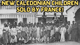 New Caledonias Kanak Children Kidnapped and Sold by French Slave Traders [upl. by Veron]