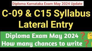 Diploma Exam May 2024 update for C9 ampC15 SyllabusDiploma Exam KarnatakaPolytechnic exam update [upl. by Lambart170]