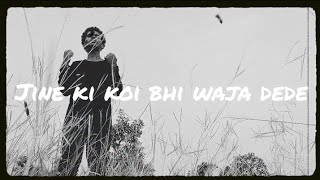 Ariyajh Koi To wajah bhi Dede l new Hindi song songariyajhhiphop [upl. by Avid543]