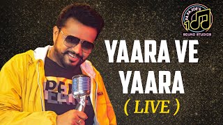 Karamjit Anmol  Yaara Ve Yaara  Live Performance On Papa Joe Sound at Mela Hayes 2021 [upl. by Selohcin]