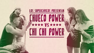 Los Supercívicos  Chuecos vs Chichis [upl. by Tiraj]