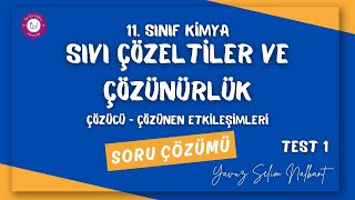 SIVI ÇÖZELTİLER VE ÇÖZÜNÜRLÜK 1 ÇÖZÜCÜ VE ÇÖZÜNEN ETKİLEŞİMİ [upl. by Brandais]