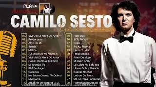 CAMILO SESTO SUS GRANDES EXITOS  LAS 25 MEJORES CANCIONES INOLVIDABLES 80s DE CAMILO SESTO 70s [upl. by Nonna]