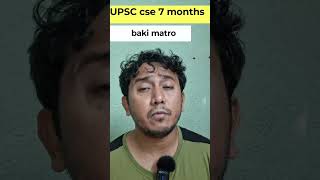 7 months left upsc cse 2025 shorts [upl. by Ylecara]