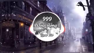 999 Đóa Hoa Hồng Remix 1 Hour [upl. by Heyra]