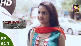 Crime Patrol  क्राइम पेट्रोल सतर्क  Ep 814  Case 38  2017  9th Jun 2017 [upl. by Humfrey624]