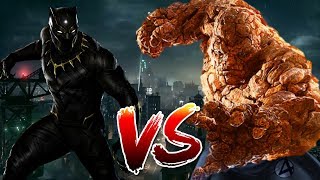 Black Panther VS Thing  BATTLE ARENA [upl. by Fording]