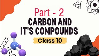 Carbon and its Compounds  🔥 Class 10 Boards  Science  Tetra velancy PWFoundation [upl. by Ikik]