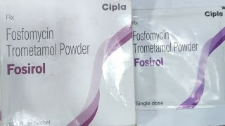 Fosirol powder  Fosfomycin Trometamol powder  fosirol powder uses in Hindi [upl. by Geoffrey378]