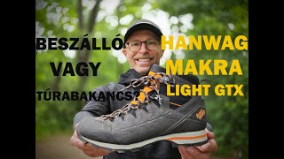 HANWAG MAKRA LIGHT GTX BEMUTATÓ [upl. by Ahtikal]