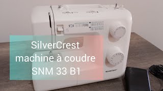 SilverCrest machine à coudre SNM 33 B1 [upl. by Attezi181]