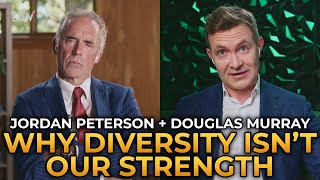 Jordan Peterson and Douglas Murray  Why Diversity Isnt Our Strength [upl. by Neelasor]