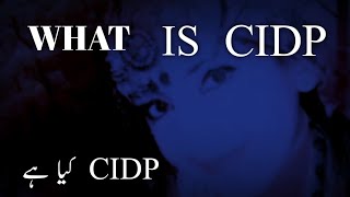 what is cidp  Chronic Inflammatory Demyelinating Polyneuropathy  CIDP  cidp sana [upl. by Ericha935]