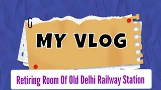 Old Delhi Railway Station  Retiring Room  Dormitory olddelhi dormitories retiringroom [upl. by Drye]