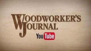 SUBSCRIBE to Woodworkers Journal Channel [upl. by Ninon917]