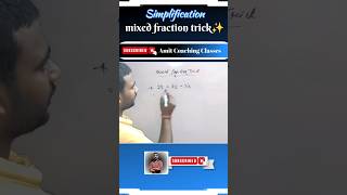 Simplification  mixed fraction trick shorts trendingshorts maths simplification [upl. by Llehcear112]