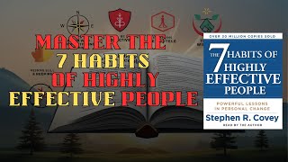 The 7 Habits of Highly Effective Peoplequot by Stephen R Covey full summary audiobook booksummary [upl. by Karilla]