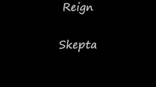 Skepta Reign [upl. by Zetnwahs]