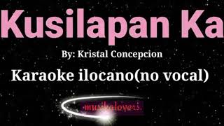 KUSILAPAN KA KARAOKE VERSION NO VOCAL [upl. by Ydnarb623]