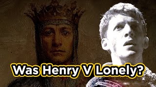 was king henry v lonely in his position [upl. by Kazimir]