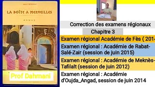 1bac la boite à merveilles correction des examens régionaux chapitre 3 [upl. by Nabalas]