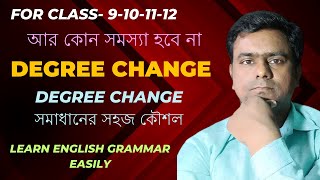 Transformation of Sentences Degree Change  Easy tricks  সমাধানের সহজ কৌশল [upl. by Tarrsus]